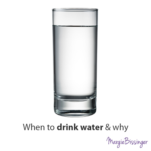 When to drink water and why